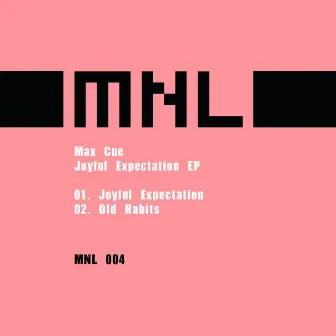 Joyful Expectation EP by Max Cue