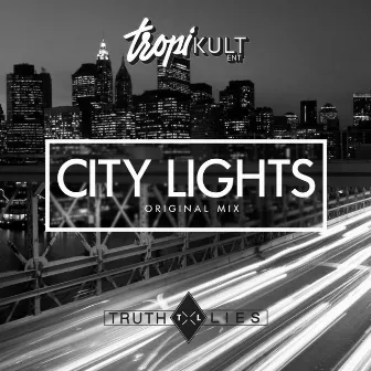 City Lights by Truth x Lies