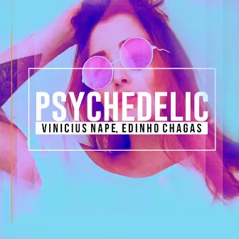 Psychedelic by Edinho Chagas