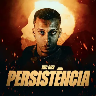 Persistência by MC GHS