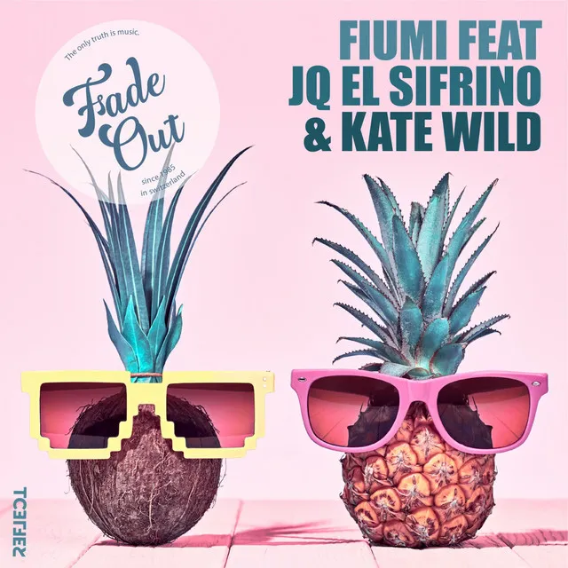 Fade Out (feat. JQ El Sifrino & Kate Wild)