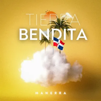 Tierra Bendita by Manerra