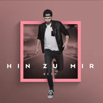 Hin Zu Mir by Kesh