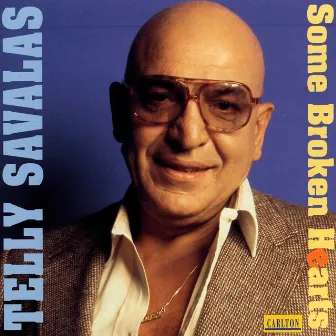 Some broken Hearts by Telly Savalas