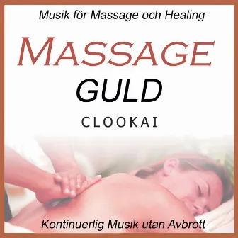 Massage Guld: Kontinuerlig Musik utan Avbrott by Clookai