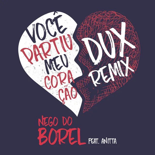 Você Partiu Meu Coração (DUX Remix) (feat. Anitta)