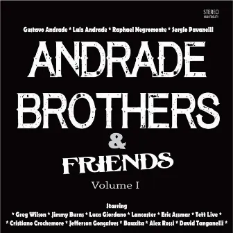 Andrade Brothers & Friends, Vol. 1 by Unknown Artist