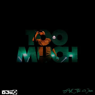 Too Much by 