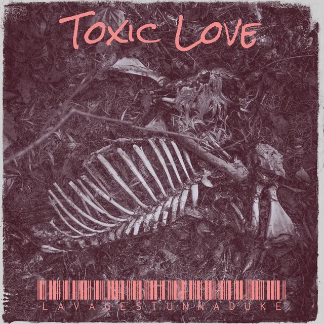 Toxic Love