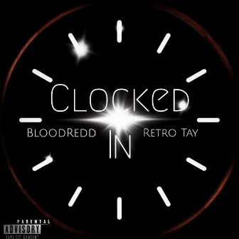 Clocked In by BloodRedd