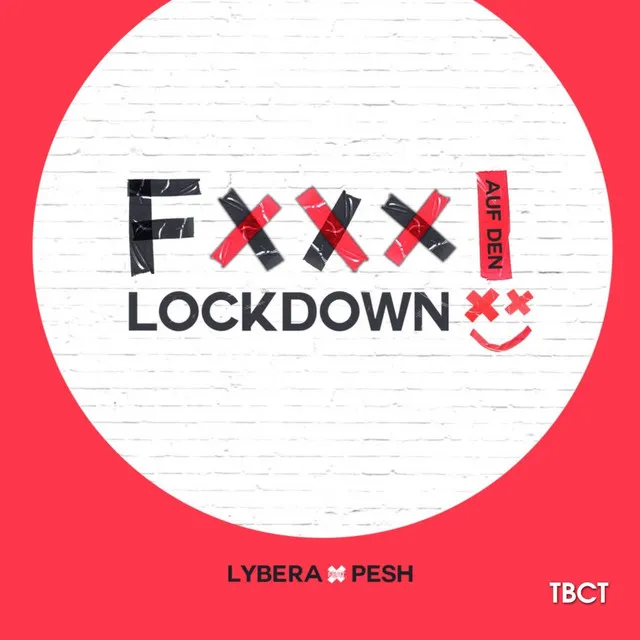 F*** Auf Den Lockdown - Extended Mix