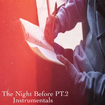 The Night Before Pt. 2 Instrumentals by OJ the Producer