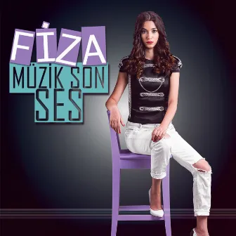 Müzik Son Ses by Fiza