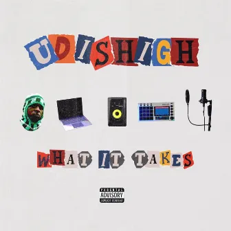 What it takes/Expensive Habits by Udishigh