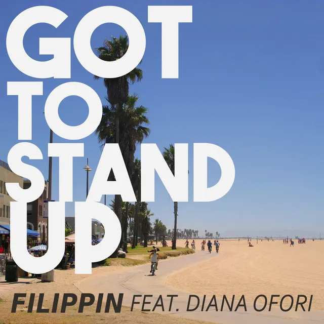 Got to Stand Up - Radio Edit