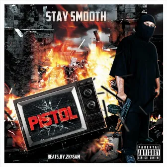 Pistol by Stay Smooth