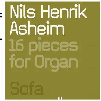 16 Pieces For Organ by Nils Henrik Asheim