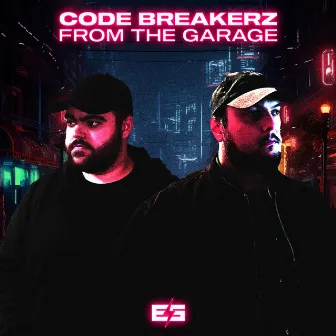 From The Garage by CODE BREAKERZ