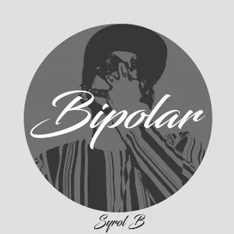 Bipolar by Syrol B