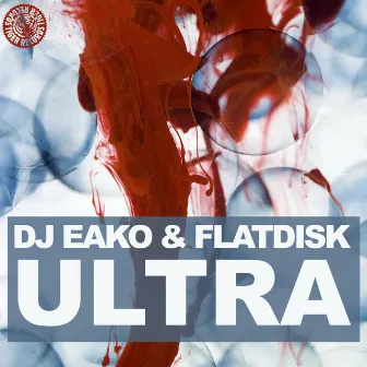 Ultra by DJ Eako