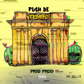 Push De Tempo by Prid Prod