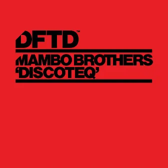 Discoteq by Mambo Brothers