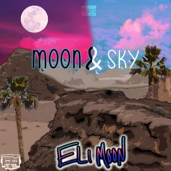 Moon & Sky by Eli Moon