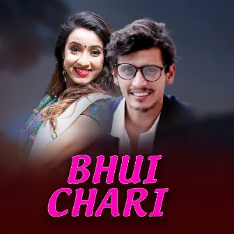 Bhui Chari by Prakash Parajuli