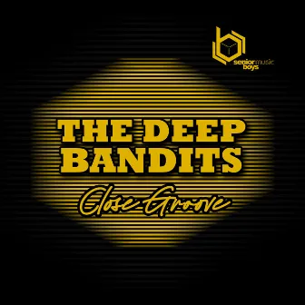 Close Groove by The Deep Bandits