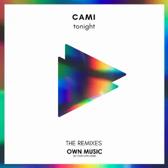 Tonight (The Remixes) by Cami