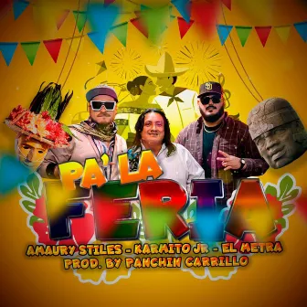 Pa' La Feria by Karmito Jr.Y Los Supremos