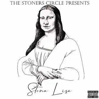 Stona Lisa by The Stoners Circle