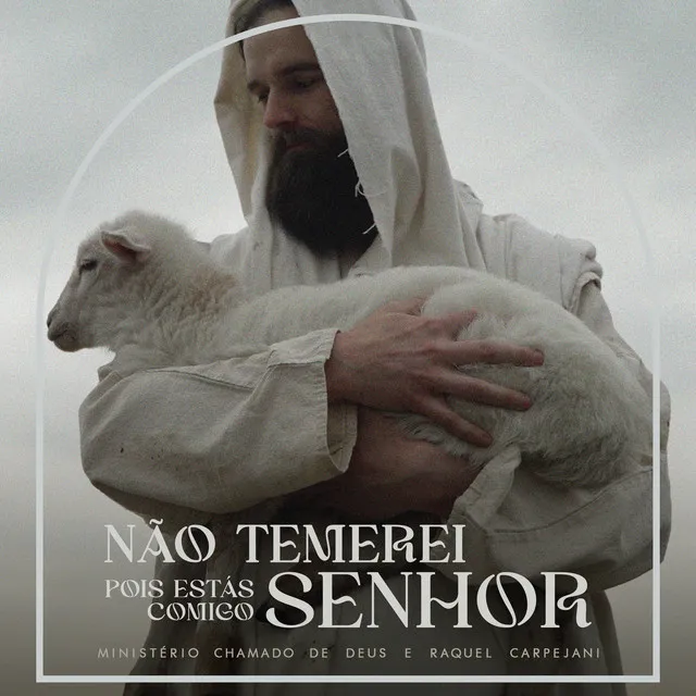 Não Temerei, Senhor, Pois Estás Comigo (Salmo 23)