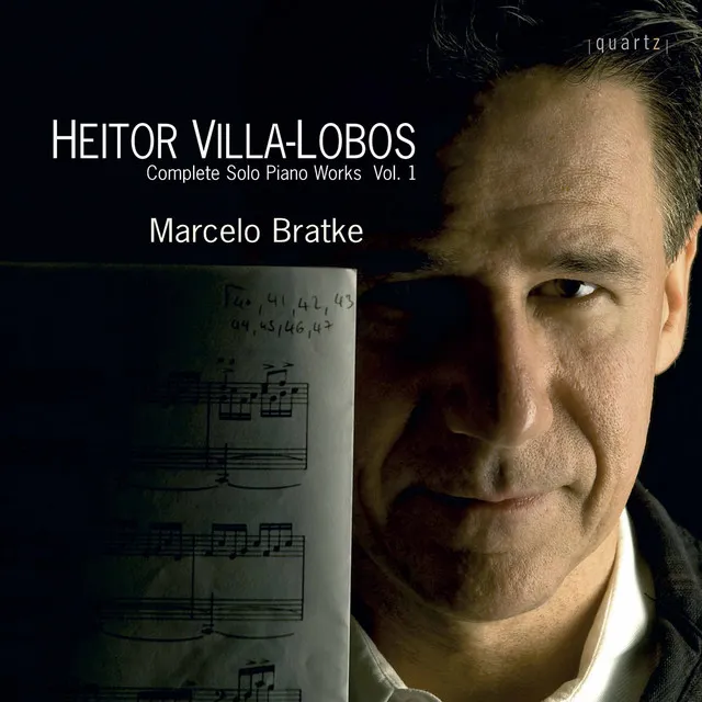 Villa-Lobos: Complete Solo Piano Works, Vol. 1