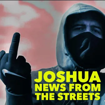 News From The Streets by John Soulcox