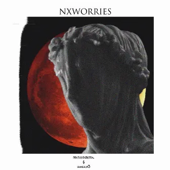 NxWorries by northsidebudda.