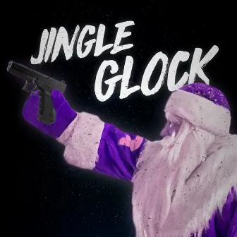 Jingle Glock by P4 DaSul