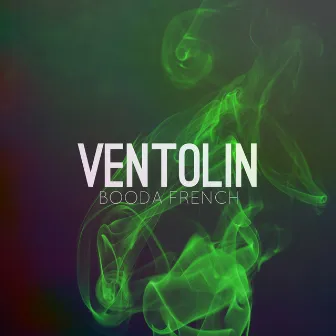 ventolin by Booda French