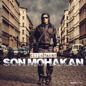 Son Mohakan by Killa Hakan