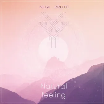 Natural feeling by Nebil Bruto