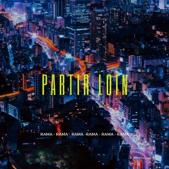 Partir loin by Rama