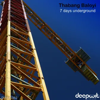 7 Days Underground by Thabang Baloyi