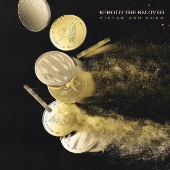 Silver and Gold by Behold the Beloved