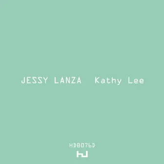 Kathy Lee - Single by Jessy Lanza