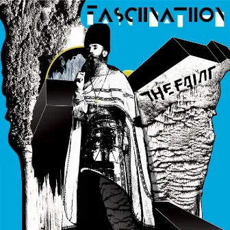 Fasciinatiion by The Faint