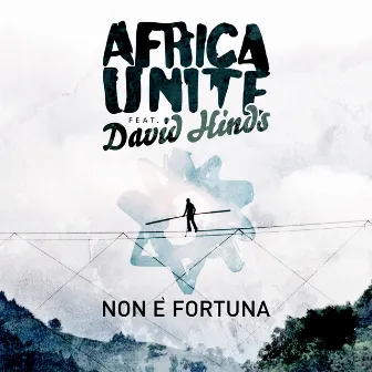 Non è Fortuna by Africa Unite