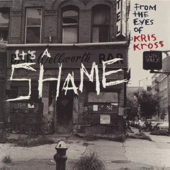 It's A Shame by Kris Kross