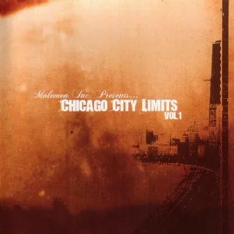 Molemen Inc. Presents: Chicago City Limits, Vol. 1 by Molemen