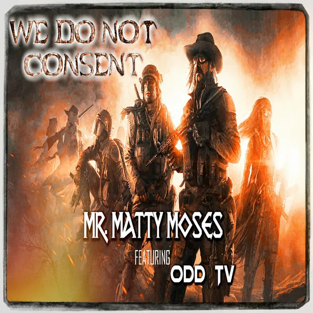 We Do Not Consent