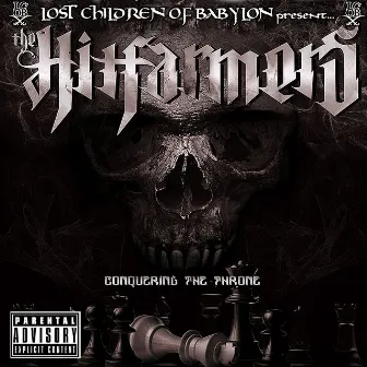 The Lost Children of Babylon Present: Conquering The Throne by Hitfarmers